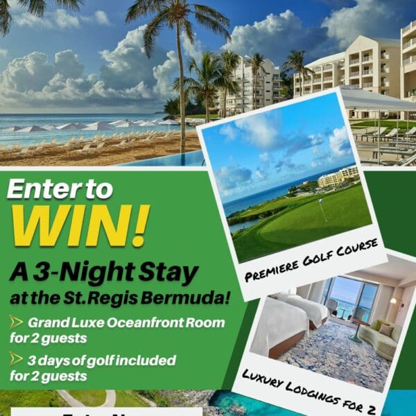 WIN A Three-Night Stay And Play At St. Regis Bermuda